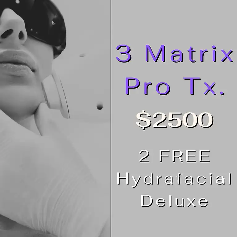 Matrix Pro Treatment with Free Hydrafacial Special Offer