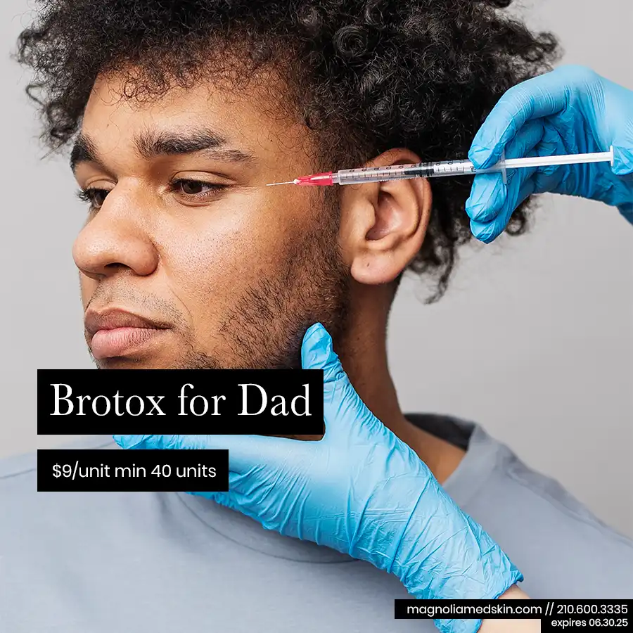 Brotox for Dad Special Offer | Magnolia Medical & Aesthetics